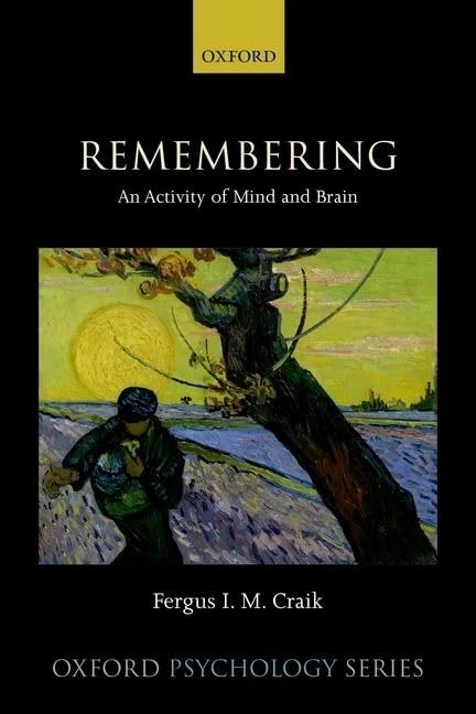 Remembering: An Activity of Mind and Brain: 34 (Oxford Psychology Series)