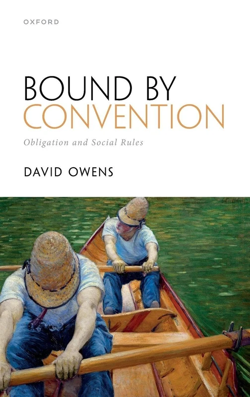 Bound by Convention: Obligation and Social Rules