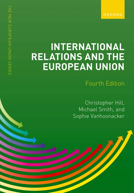 International Relations and the European Union (New European Union Series)