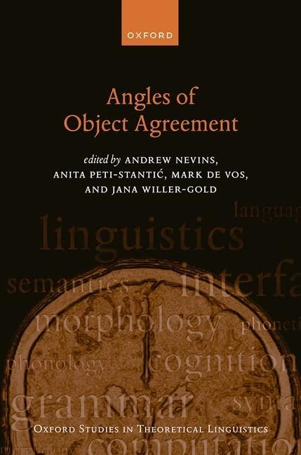 Angles of Object Agreement: 81 (Oxford Studies in Theoretical Linguistics)