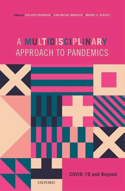 A Multidisciplinary Approach to Pandemics: COVID-19 and Beyond