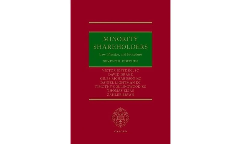 Minority Shareholders: Law, Practice, and Procedure