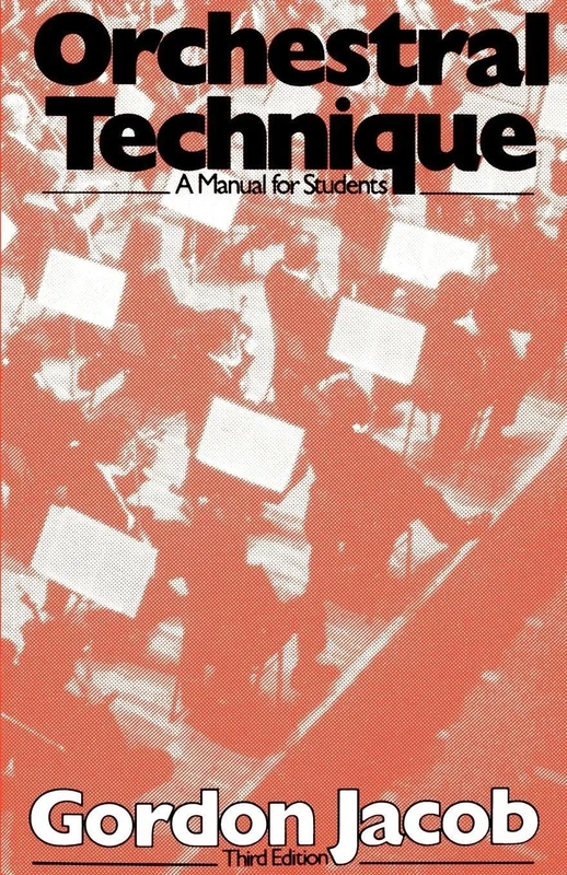Orchestral Technique: A Manual for Students