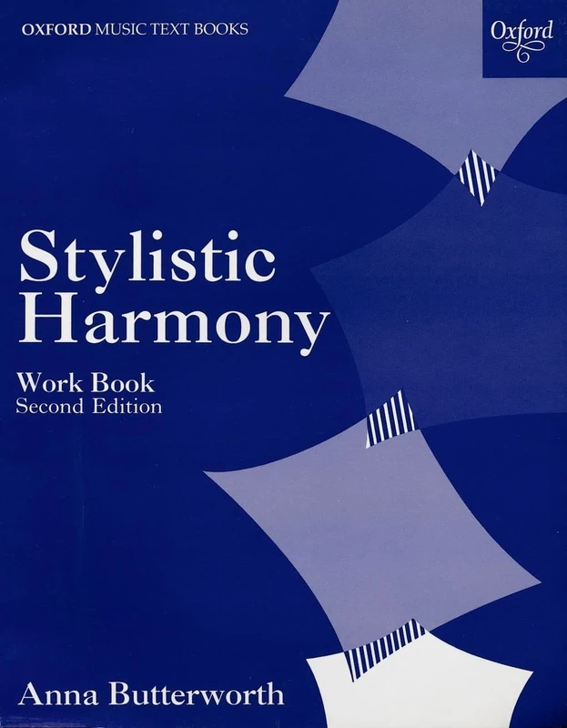 Stylistic Harmony Work Book: Harmony for A-Level Onwards