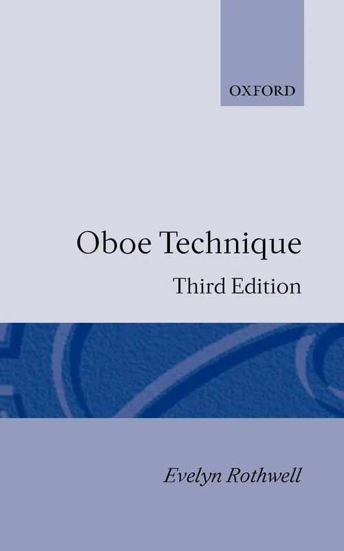 Oboe Technique: 3rd Edition