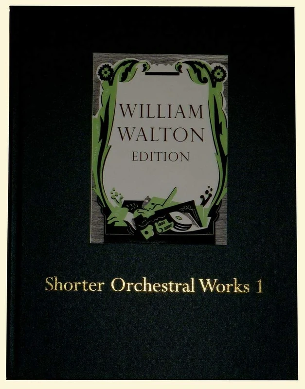 Shorter Orchestral Works I: William Walton Edition vol. 17
