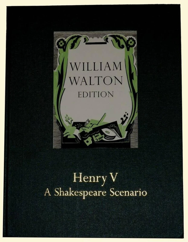 Henry V - A Shakespeare Scenario: William Walton Edition vol. 23