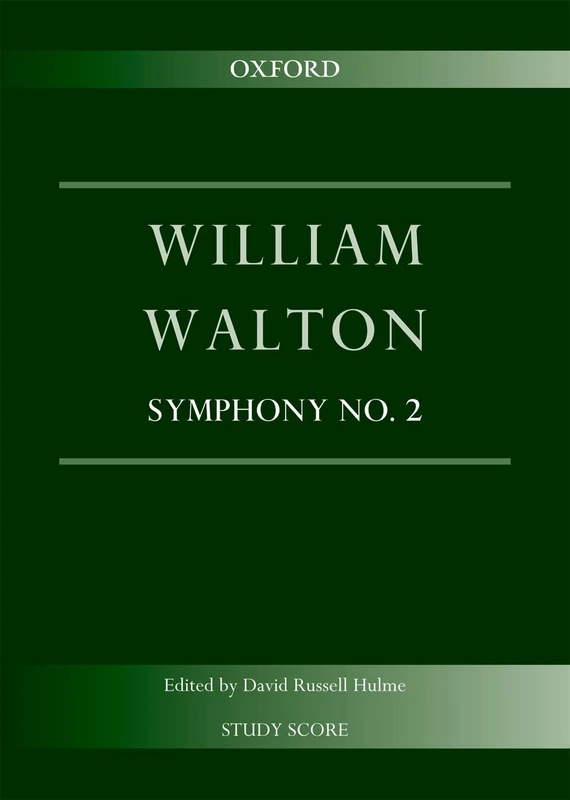Symphony No. 2: Study score (William Walton Edition)