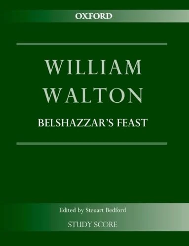 Belshazzar's Feast: Study score (William Walton Edition)
