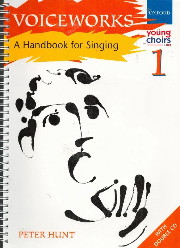 Voiceworks 1: A Handbook for Singing