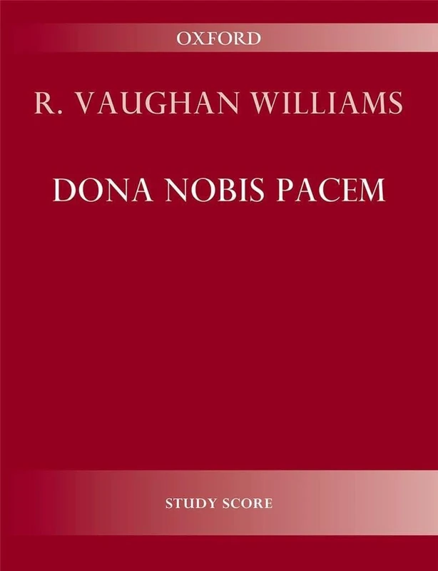 Dona Nobis Pacem: Full score - full orchestra version