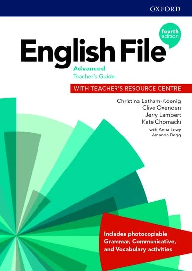 English File: Advanced: Teacher's Guide with Teacher's Resource Centre
