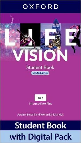 Life Vision: Intermediate Plus: Student Book with Digital Pack: Print Student Book and 2 years' access to Student e-book, Workbook e-book, Online Practice and Student Resources.