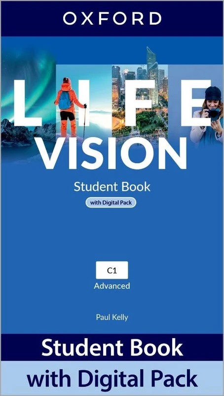 Life Vision: Advanced: Student Book with Digital Pack: Print Student Book and 2 years' access to Student e-book, Workbook e-book, Online Practice and Student Resources.