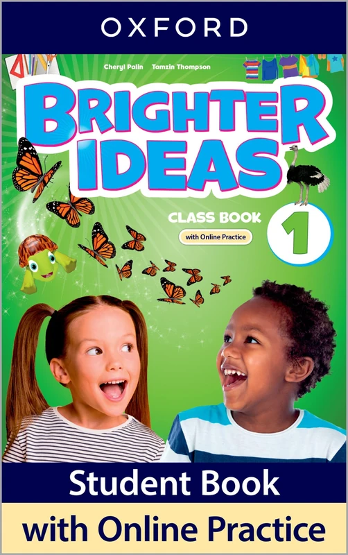 Brighter Ideas: Level 1: Class Book with Online Practice: Print Class Book and 2 years' access to Online Practice and Student Resources, available on Oxford English Hub.
