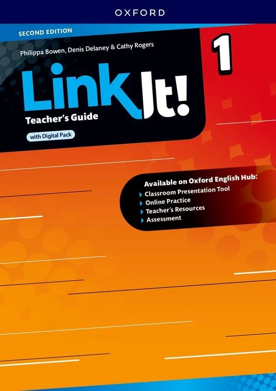 Link It!: Level 1: Teacher's Guide with Digital Pack: Print Teacher's Guide and 4 years' access to Classroom Presentation Tools, Online Practice and ... all available on Oxford English Hub