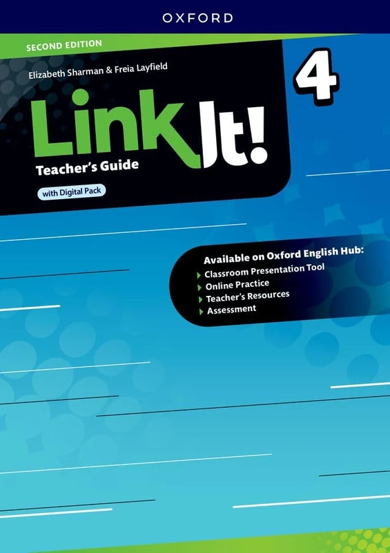 Link It!: Level 4: Teacher's Guide with Digital Pack: Print Teacher's Guide and 4 years' access to Classroom Presentation Tools, Online Practice and ... all available on Oxford English Hub