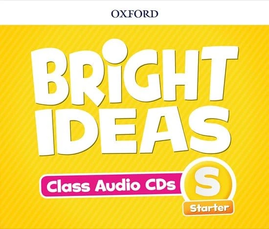 Bright Ideas: Starter: Audio CDs: Inspire curiosity, inspire achievement.