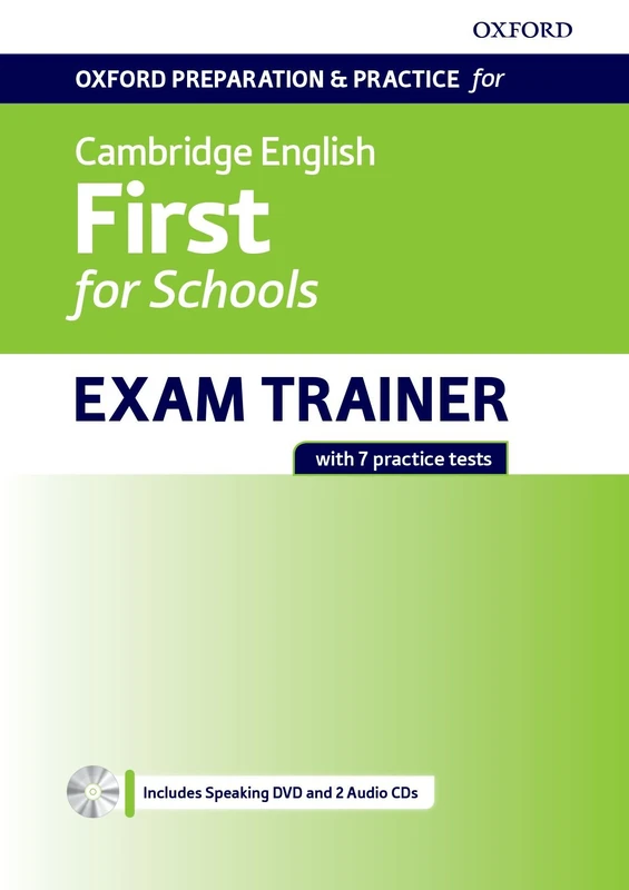 First for Schools Exam Trainer Student's Book Pack without Key: Preparing students for the Cambridge English: First for Schools exam (Oxford Preparation and Practice for Cambridge English)