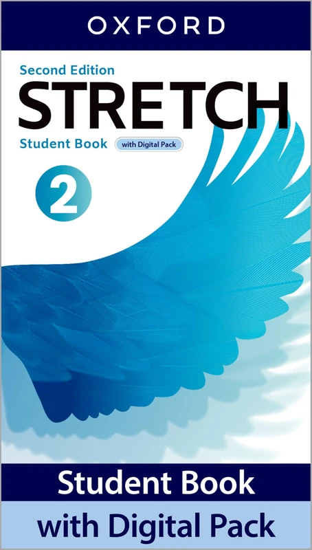 Stretch: Level 2: Student Book with Digital Pack: Print Student Book and 2 years' access to Student e-Book, Online Practice and Student Resources, available on Oxford English Hub.