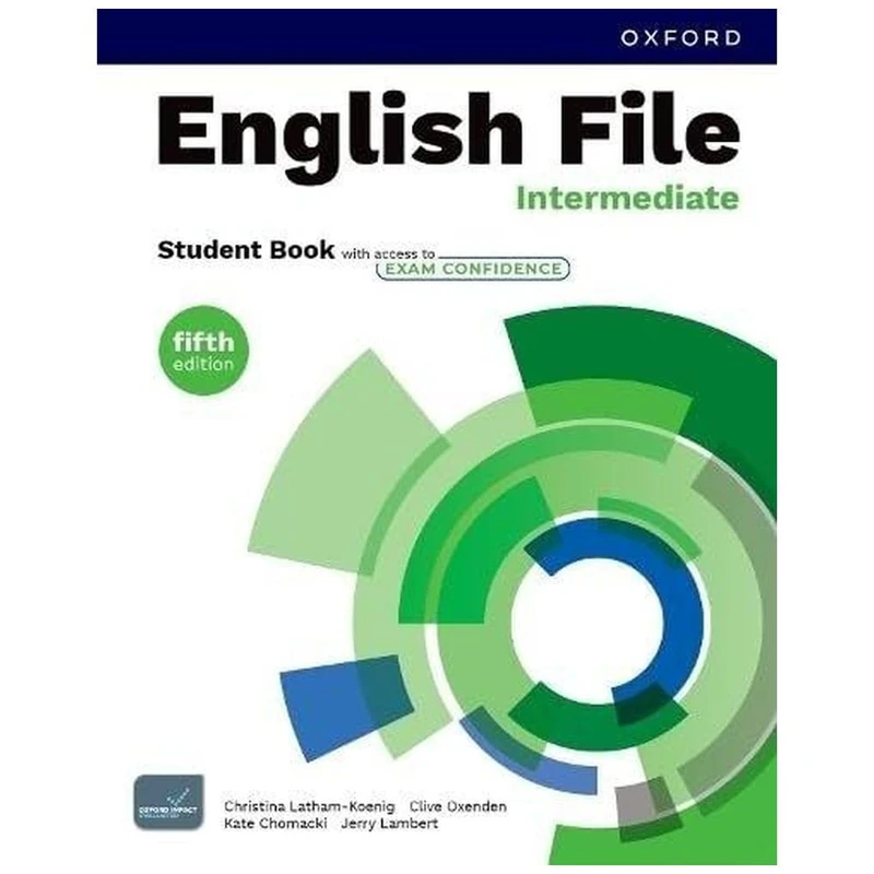 English File fifth edition: Intermediate: Student Book with access to Exam Confidence: Print Student Book and 2 years' access to Student Resources, and Exam Confidence, available on Oxford English Hub