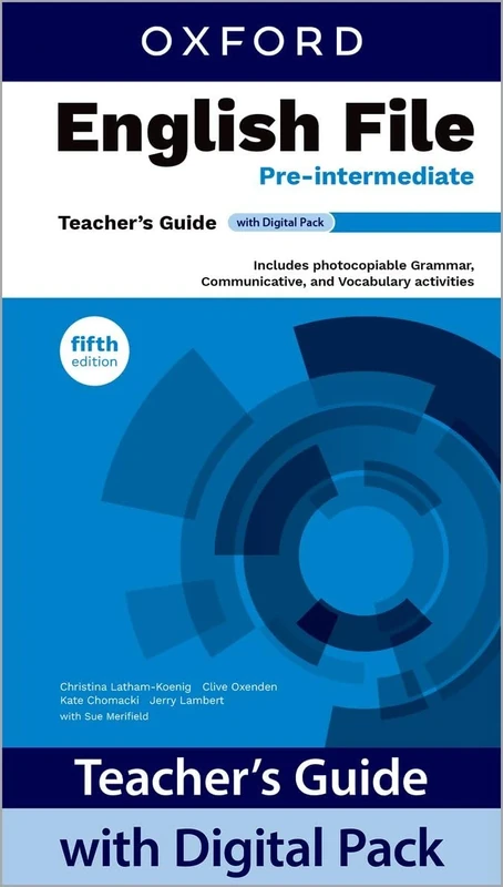 English File fifth edition: Pre-intermediate: Teacher's Guide with Digital Pack: Print Teacher's Guide and 4 years' access to Classroom Presentation ... Resources all available on Oxford English Hub