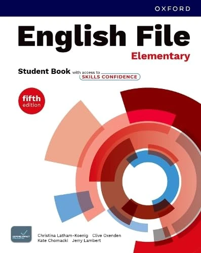 English File fifth edition: Elementary: Student Book with access to Skills Confidence: Print Student Book and 2 years' access to Student Resources, ... Confidence, available on Oxford English Hub