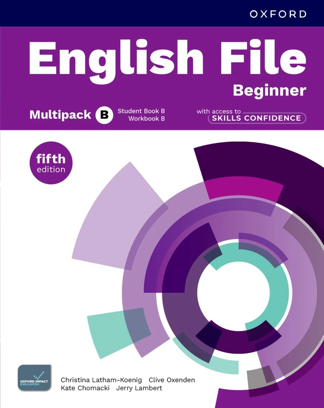 English File fifth edition: Beginner: Student Book & Workbook with access to Skills Confidence Multipack B: Print Student Book & Workbook with 2 years' access to Skills Confidence Multipack B
