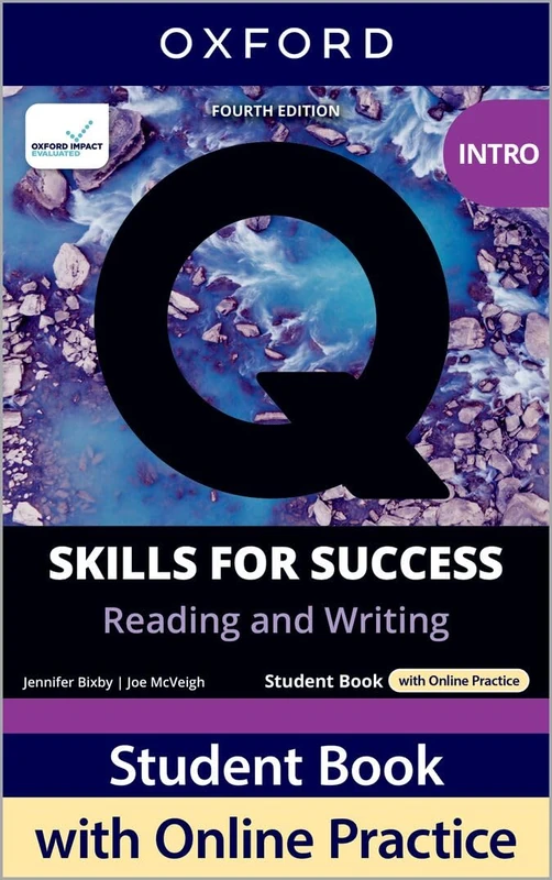 Q: Skills for Success Fourth Edition Intro Level Reading and Writing Student Book with Online Practice: Print Student Book with 2 years' access to ... Resources, available on Oxford English Hub