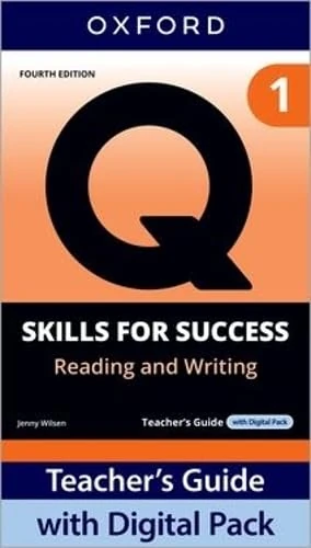 Q: Skills for Success Fourth Edition Level 1 Reading and Writing Teacher's Guide with Digital Pack: Print Teacher's Guide with 4 years' access to ... Resources, available on Oxford English Hub