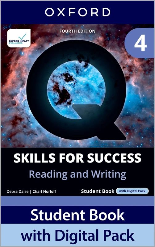Q: Skills for Success Fourth Edition Level 4 Reading and Writing Student Book with Digital Pack: Print Student Book with 2 years' access to the ... Resources, available on Oxford English Hub