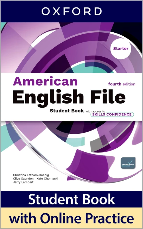 American English File fourth edition Starter Level Student Book with access to Skills Confidence: Print Student Book and 2 years' access to Student ... Confidence, available on Oxford English Hub