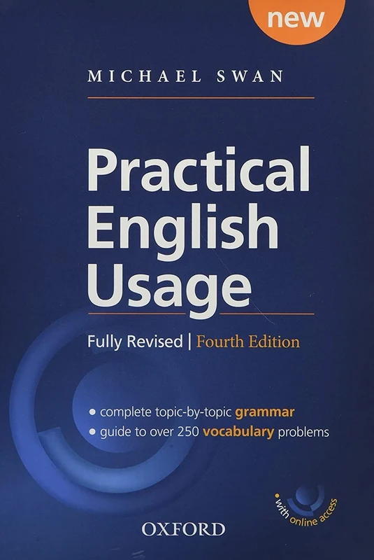 Practical English Usage, 4th edition: (Hardback with online access): Michael Swan's guide to problems in English