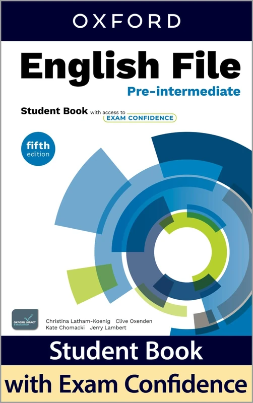English File fifth edition Pre-Intermediate Student Book with access to Exam Confidence: Print Student Book and 2 years' access to Student Resources, ... Confidence, available on Oxford English Hub