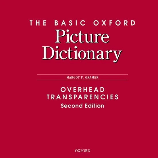 The Basic Oxford Picture Dictionary, Second Edition:: Overhead Transparencies (Diccionario Basic Oxford Pictured)