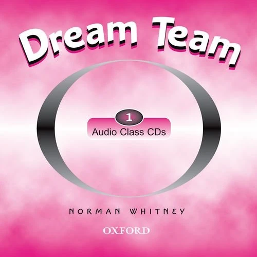 Dream Team: 1: Class Audio CDs (2): Level 1