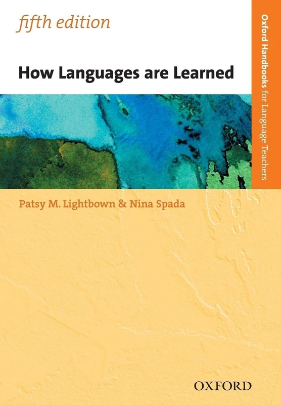 How Languages are Learned: Oxford Handbooks for Language Teachers