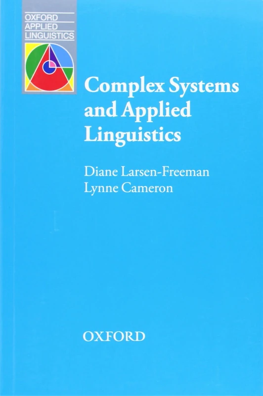Complex Systems and Applied Linguistics (Oxford Applied Linguistics)