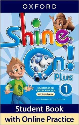 Shine On! Plus: Level 1: Student Book with Online Practice: Print Student Book and 2 years' access to Online Practice and Student Resources. - Image 1