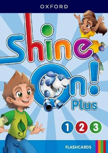 Shine On! Plus: Level 1-3: Flashcards: Keep playing, learning, and shining together!