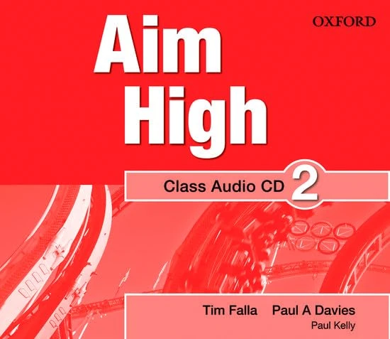 Aim High: Level 2: Class Audio CD: A new secondary course which helps students become successful, independent language learners.