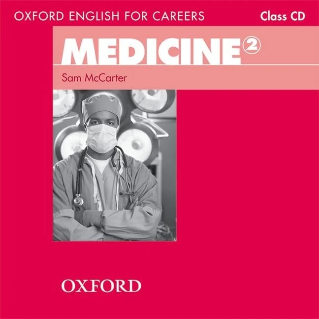 Class Audio CD (Oxford English for Careers: Medicine 2)