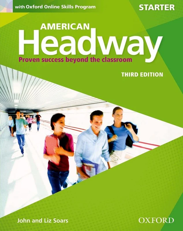 American Headway: Starter: Student Book with Online Skills: Proven Success beyond the classroom: With Oxford Online Skills Practice Pack