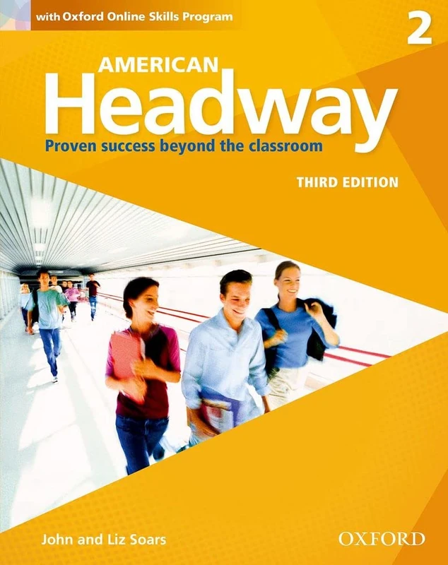 American Headway: Two: Student Book with Online Skills: Proven Success beyond the classroom: With Oxford Online Skills Practice Pack