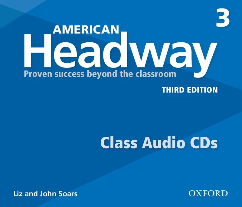 American Headway: Three: Class Audio CDs: Proven Success beyond the classroom