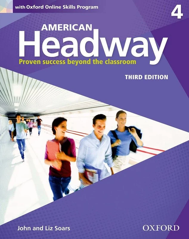 American Headway: Four: Student Book with Online Skills: Proven Success beyond the classroom: With Oxford Online Skills Practice Pack