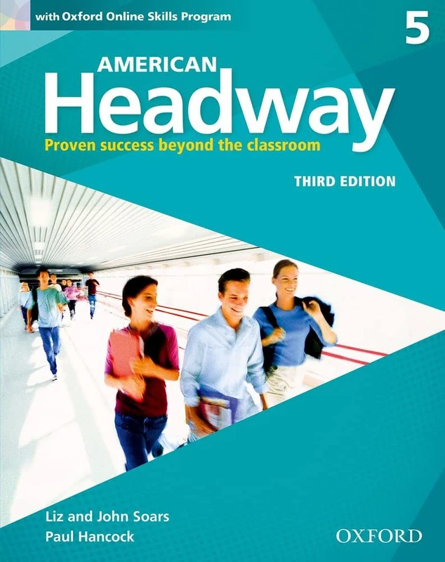 American Headway: Five: Student Book with Online Skills: Proven Success beyond the classroom: With Oxford Online Skills Practice Pack
