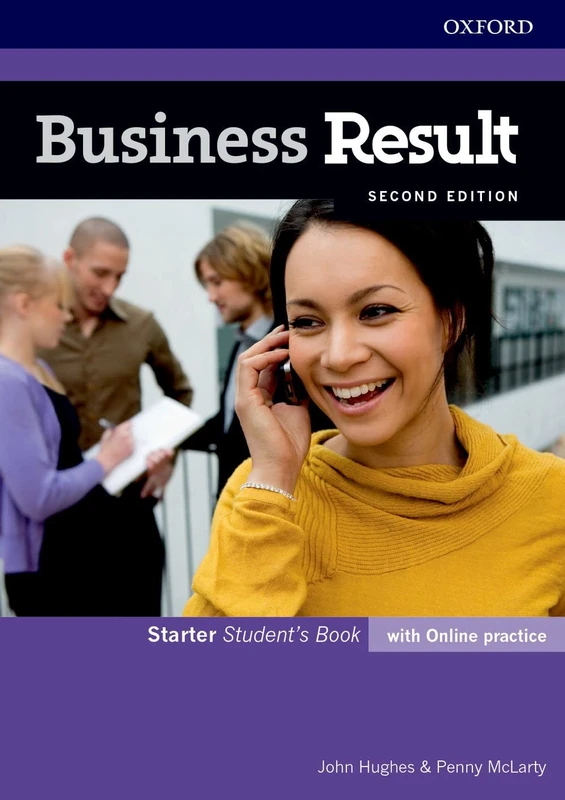 Business Result: Starter: Student's Book with Online Practice: Business English you can take to work