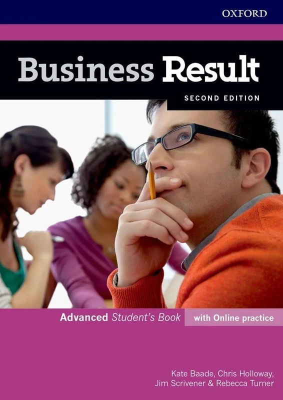 Business Result: Advanced: Student's Book with Online Practi: Business English you can take to work