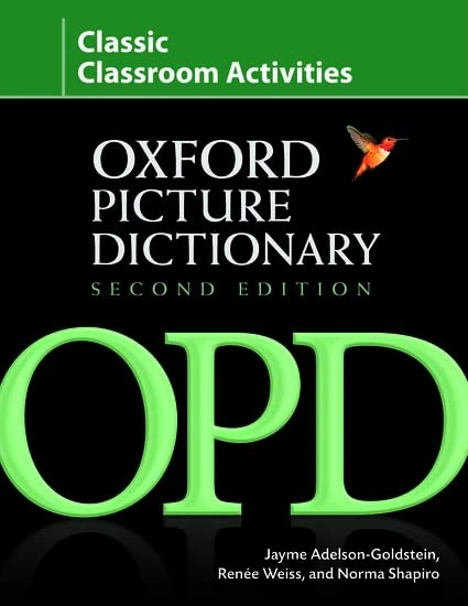 Classic Classroom Activities: Teacher resource of reproducible ESL activities to help develop cooperative critical thinking and problem-solving skills. (Oxford Picture Dictionary Second Edition)
